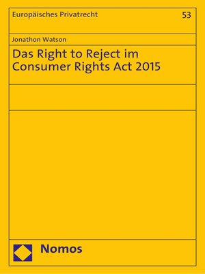 cover image of Das Right to Reject im Consumer Rights Act 2015